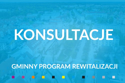 Konsultacje tylko do 16 maja |  Gminny Program Rewitalizacji